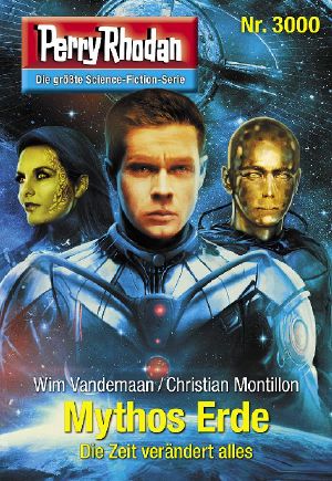 [Zyklus: Mythos 000] • Perry Rhodan · Sammelband 3000-3051